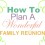 Your Quick Guide to Organizing a Family Reunion