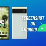 How to Screenshot on Android