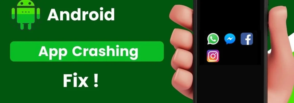 Android Apps Crashing Android Apps Crashing